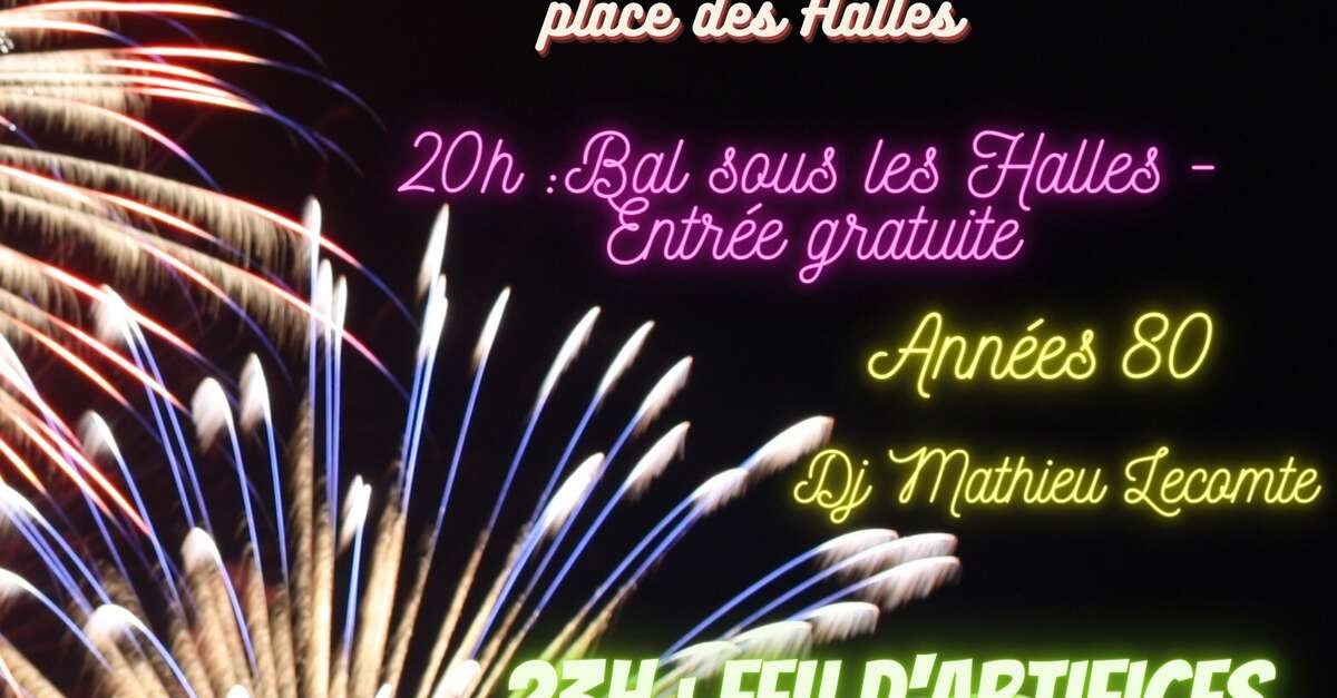 F Te Du Juillet Bal Et Feu D Artifice Le Faou T Destination