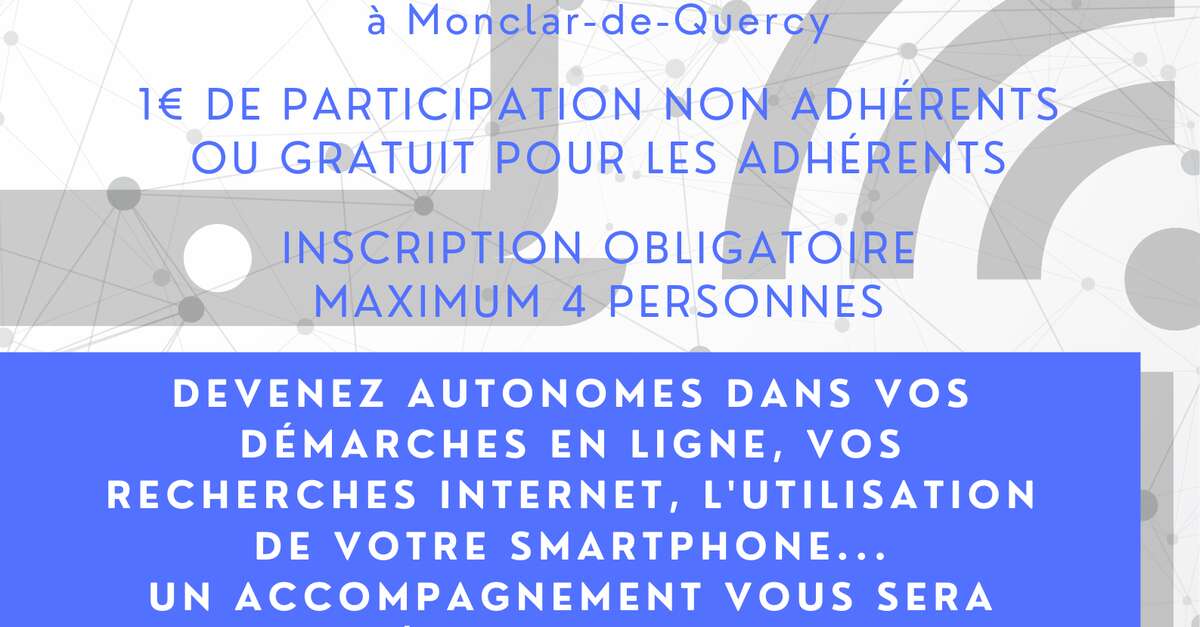 Atelier dinitiation au numérique Monclar de Quercy Tarn et Garonne