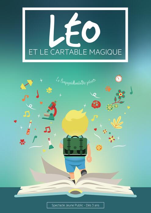 Affiche LEO ET LE CARTABLE MAGIQUE