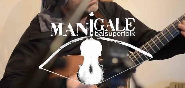 manigale