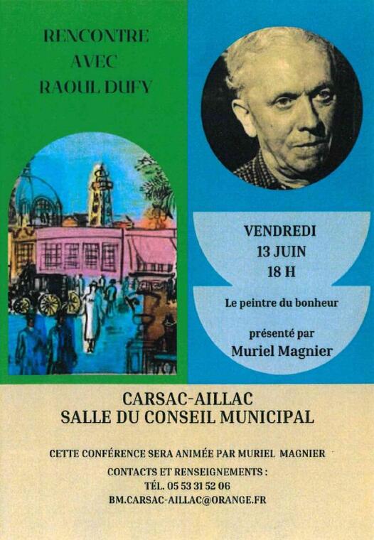Rencontre avec Raoul Dufy 13 Juin Carsac