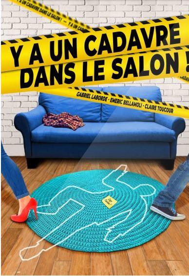 Y A UN CADAVRE DANS LE SALON