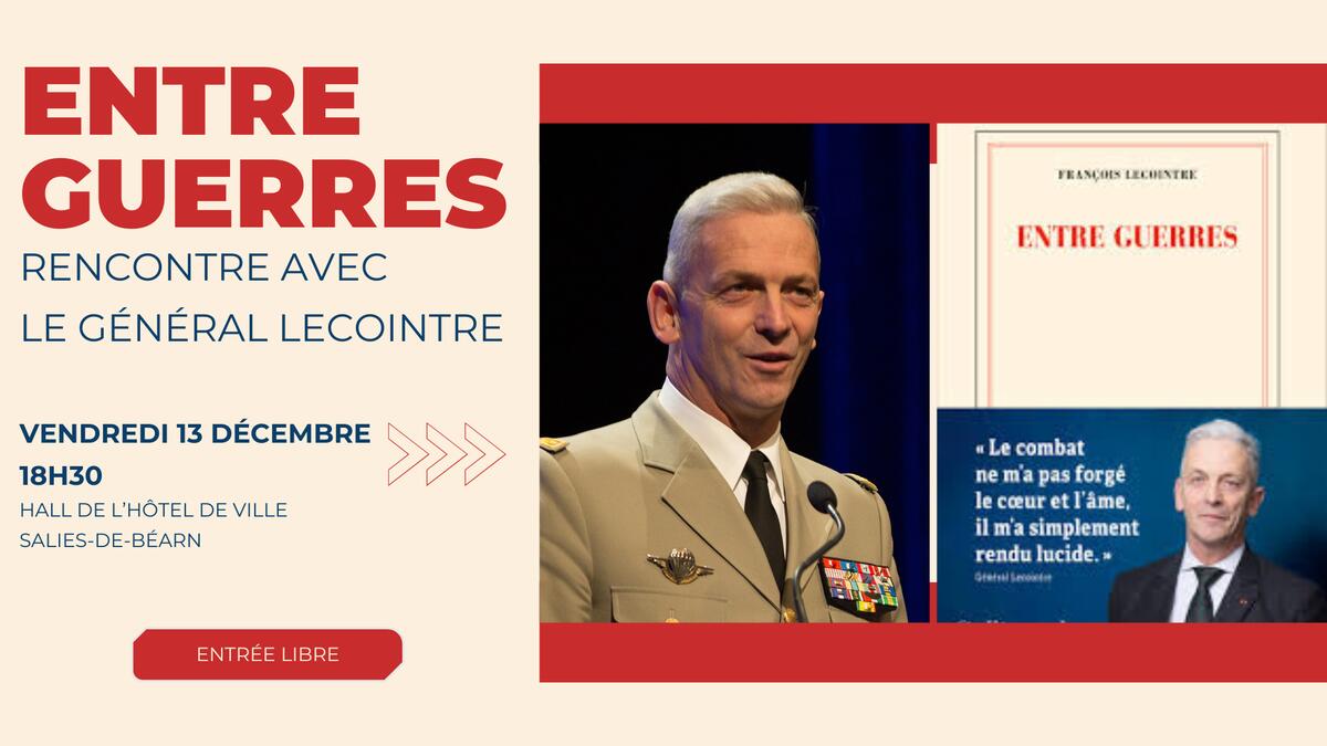 Rencontre avec le Général Lecointre