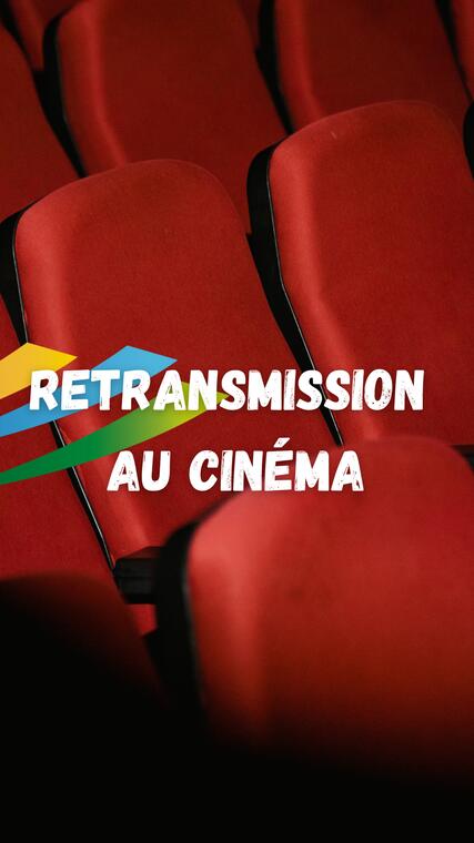 Cinéma retransmisson