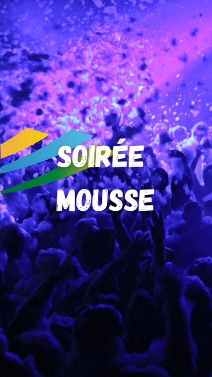 Soirée mousse