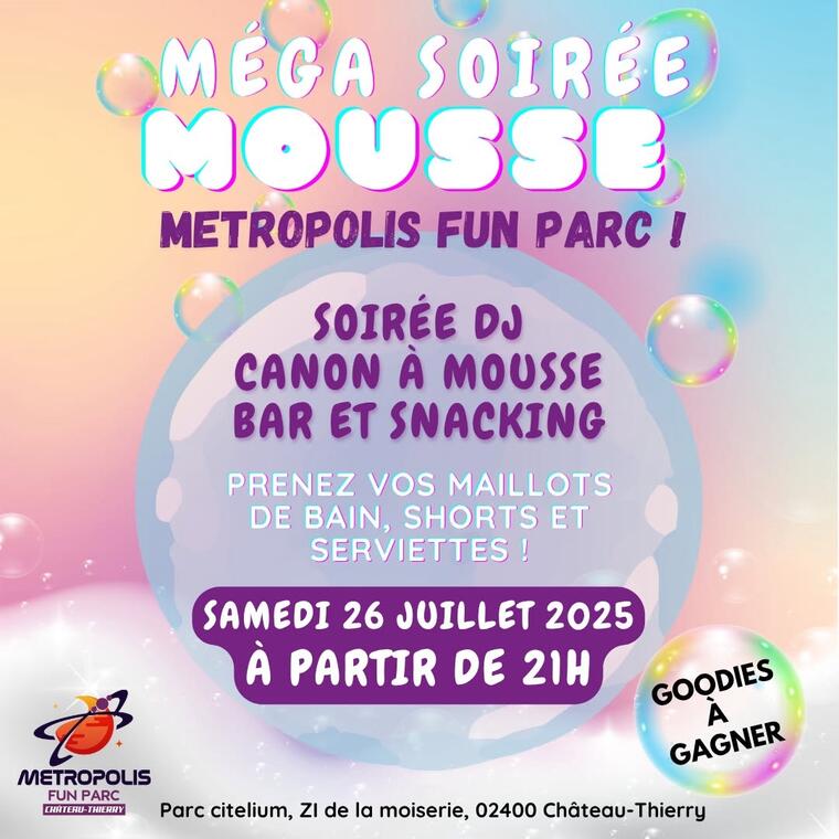 Soirée Mousse Métropolis