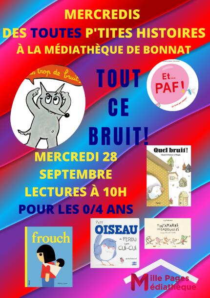 Mercredis des toutes p'tites histoires : Tout ce Bruit!_1