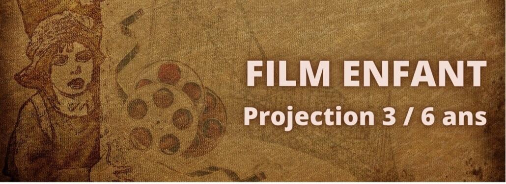 Cinéma enfant Projection pour 3 / 6 ans