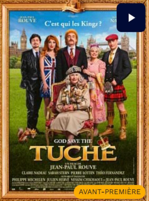 Avant-première : God save The Tuche