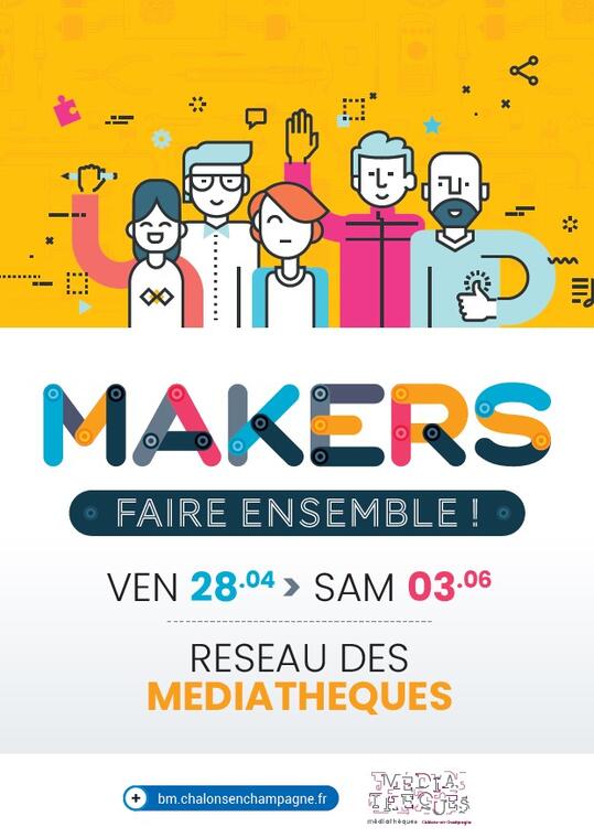 makers-faire-ensemble-mediatheques-chalons