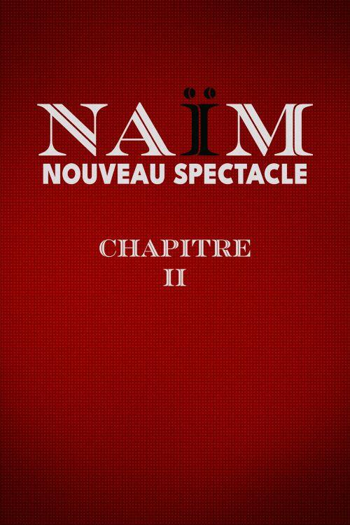 spectacle-naim-chapitre-2