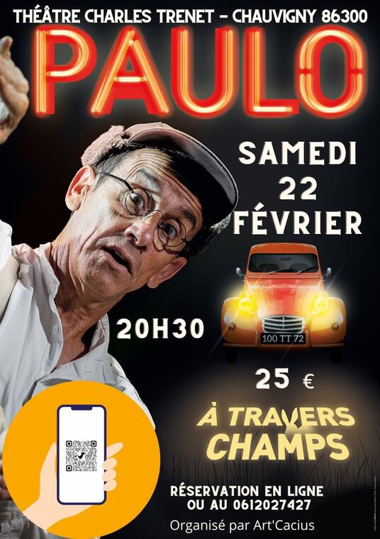 SPECTACLE PAULO 22 FEVRIER