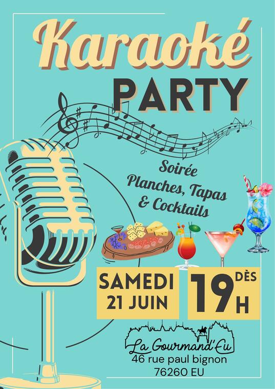 karaoké à la gourmand'eu le 21 juin
