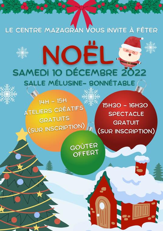 Atelier créatifs et spectacle Noël Bonnétable