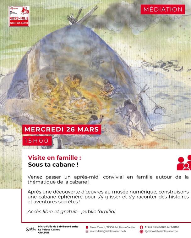 Visite en famille : sous ta cabane