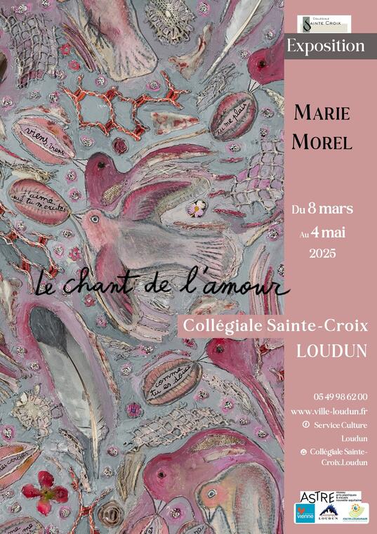 Exposition Marie Morel - Le Chant de l'amour