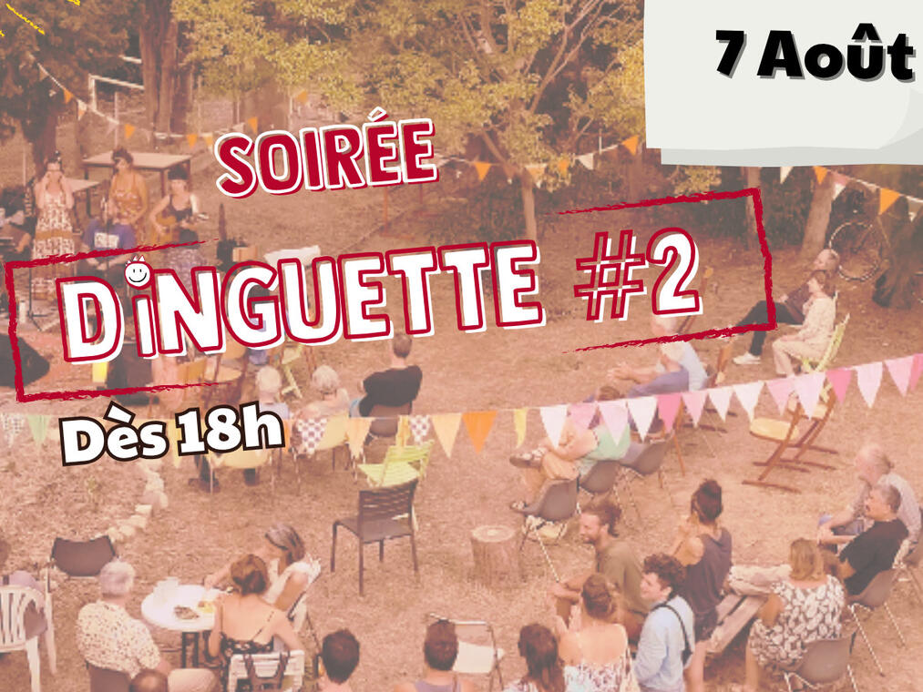 Soirée Dinguette 2