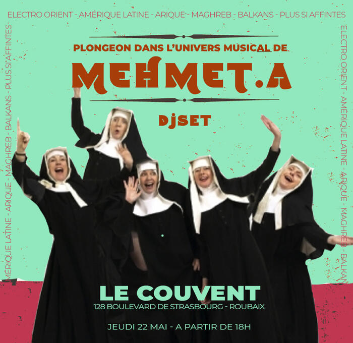 DJ SET MEHMET.A // LE COUVENT-RBX_1