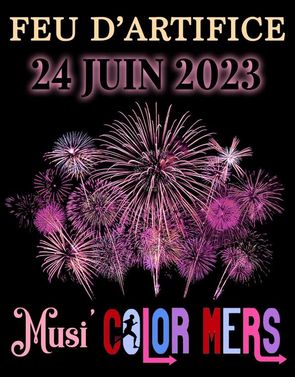 062423 - MERS - Feu d'artifice color'Mers