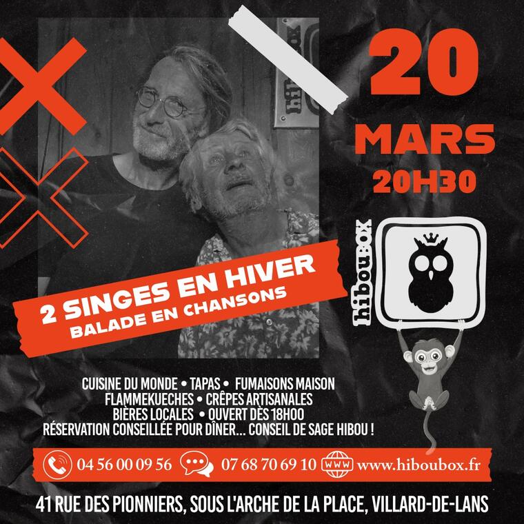 Concert 2 Singes en Hiver/ Balade en Chanson_Villard-de-Lans