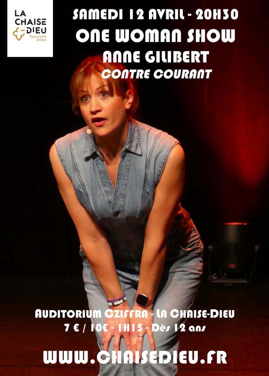 Spectacle "A contre-courant" d'Anne Gilibert_La Chaise-Dieu