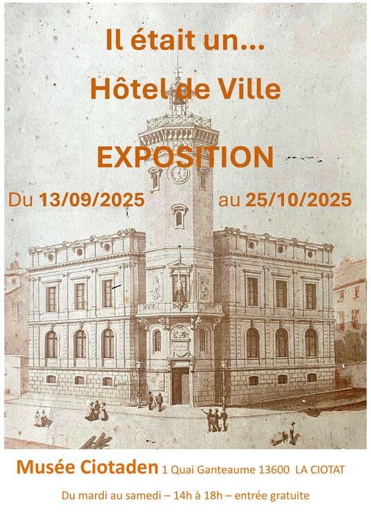 Exposition de panneaux Il était une fois.. l'Hôtel de Ville_La Ciotat
