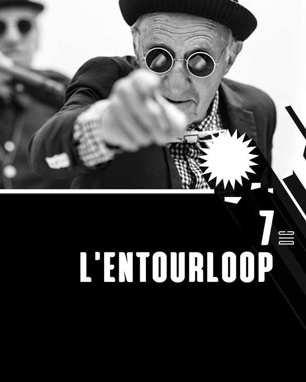 L’ENTOURLOOP & Guests_Saint-Étienne