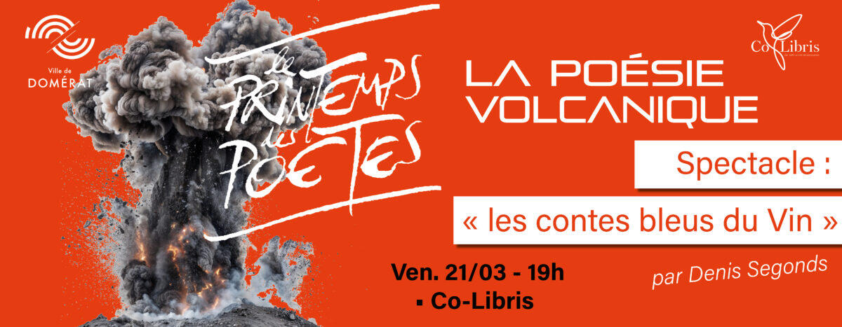 27ème Printemps des Poètes : spectacle "les Contes Bleus du Vin"_Domérat
