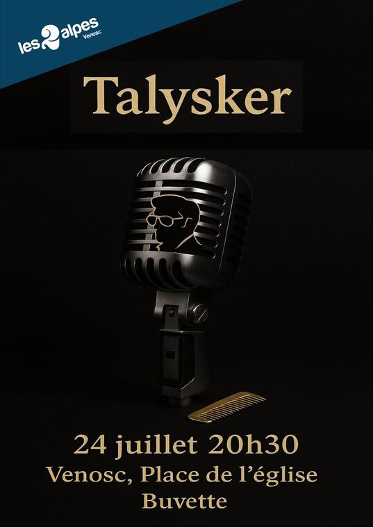 Concert - Talysker_Venosc