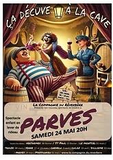 Pièce de théâtre : "Ça décuve à la cave"_Parves et Nattages
