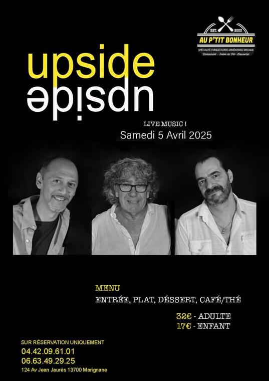 Restaurant "Au P'tit bonheur" : Soirée "Upside"