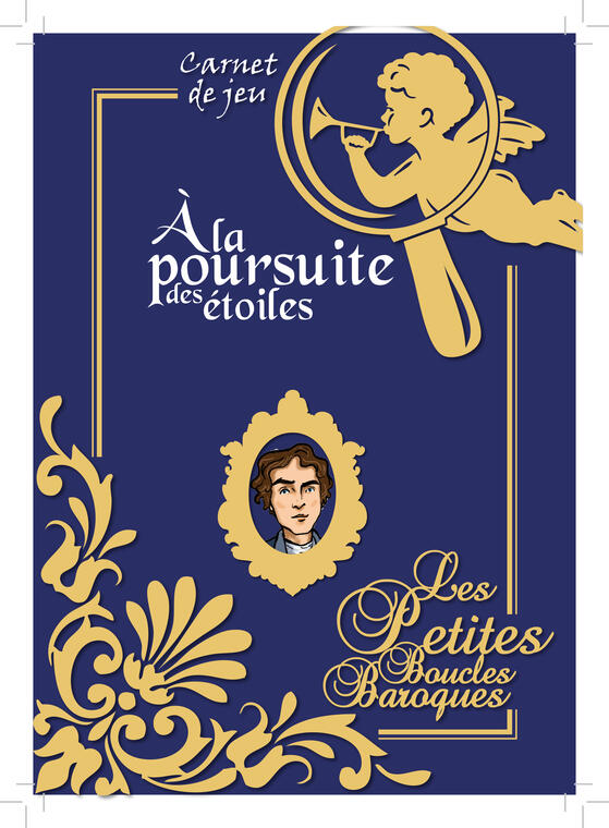 Jeu de piste Les Petites Boucles Baroques - à la poursuite des étoiles