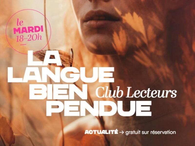 Club lecteurs - La langue bien pendue_Montauban