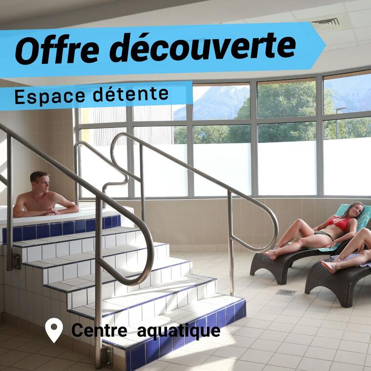 Offre découverte : Détente au Centre Aquatique_Saint-Bonnet-en-Champsaur