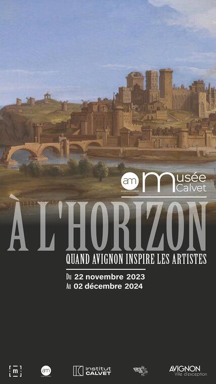 A l'horizon. Quand Avignon inspire les artistes