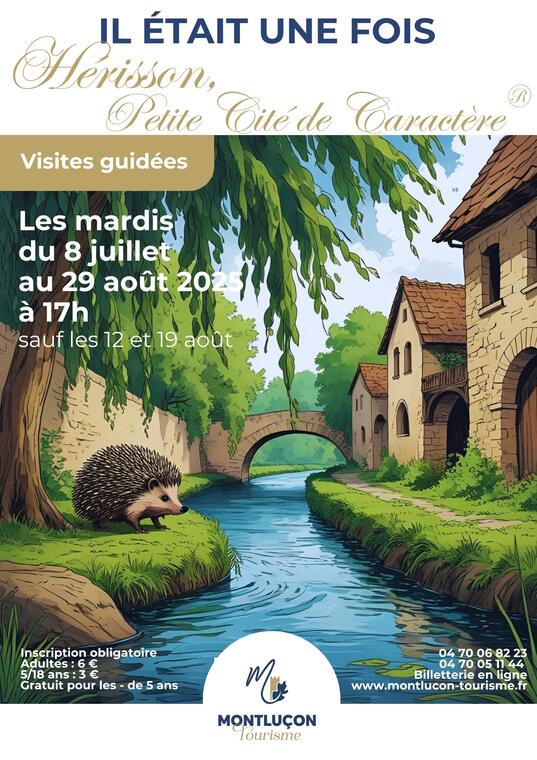 Visite guidée : Il était une fois Hérisson, Petite Cité de Caractère®_Hérisson