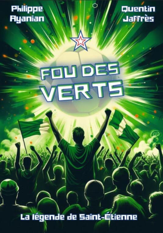 Fou des verts – la légende de St Etienne_Montbrison