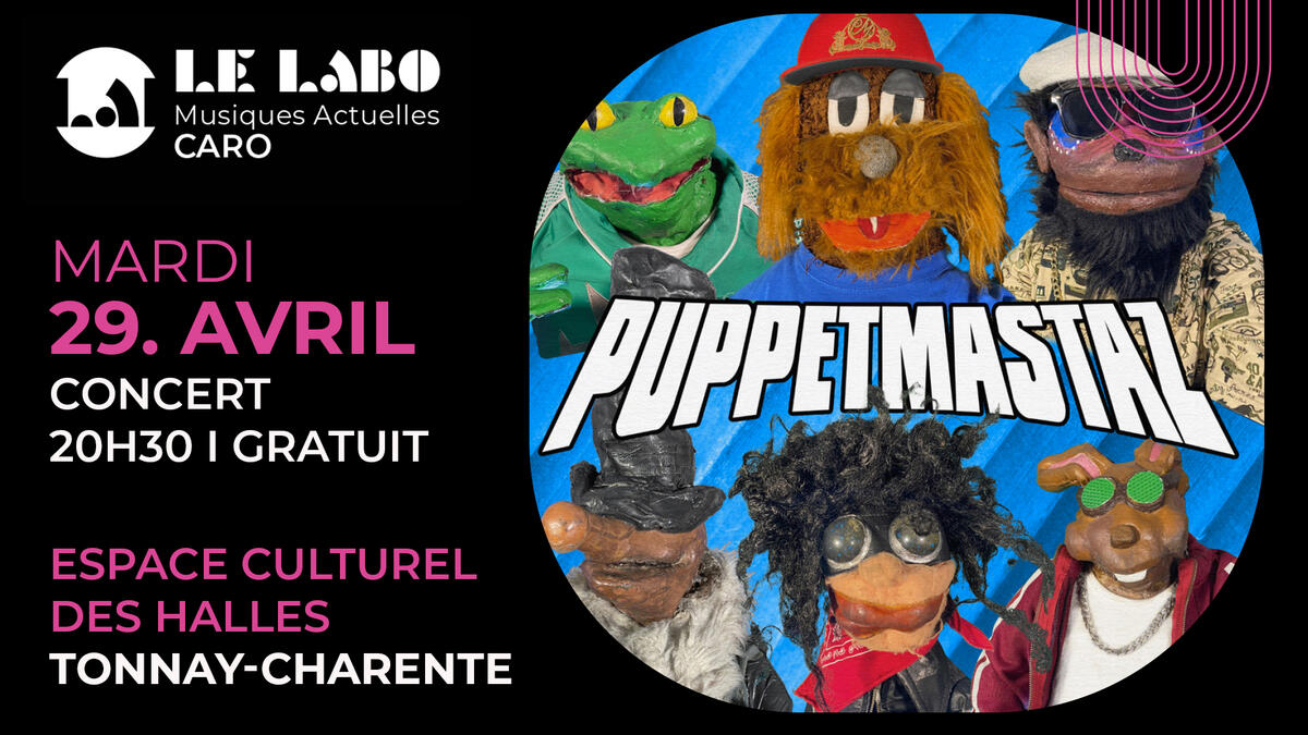 Concert Puppetmastaz Le Labo_Tonnay-Charente