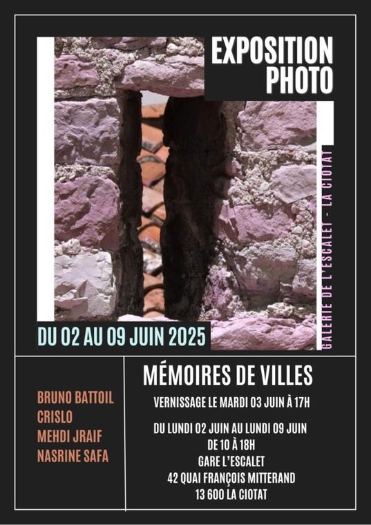 Exposition de photographies Mémoires de Villes_La Ciotat