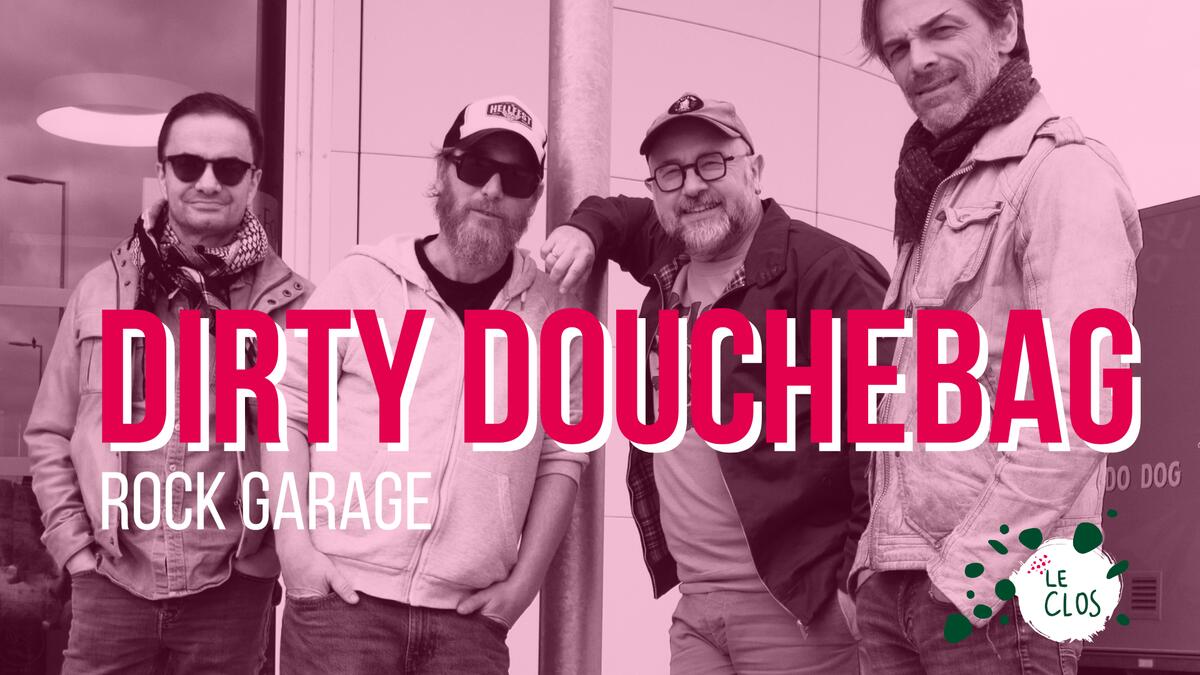 Dirty Douchebag