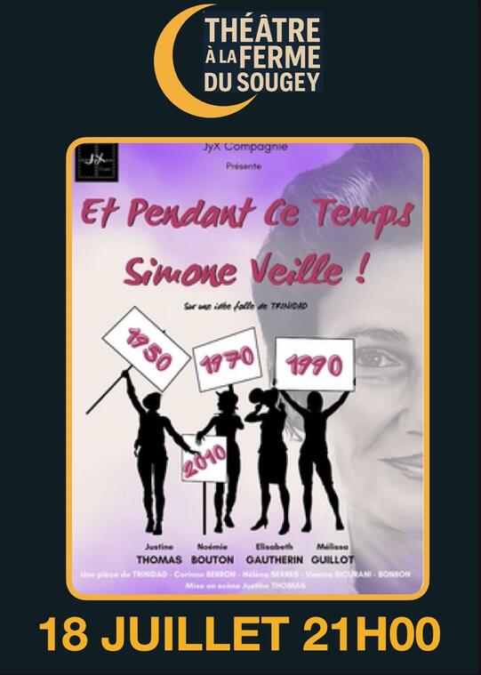 Affiche Et pendant ce temps Simone Veille