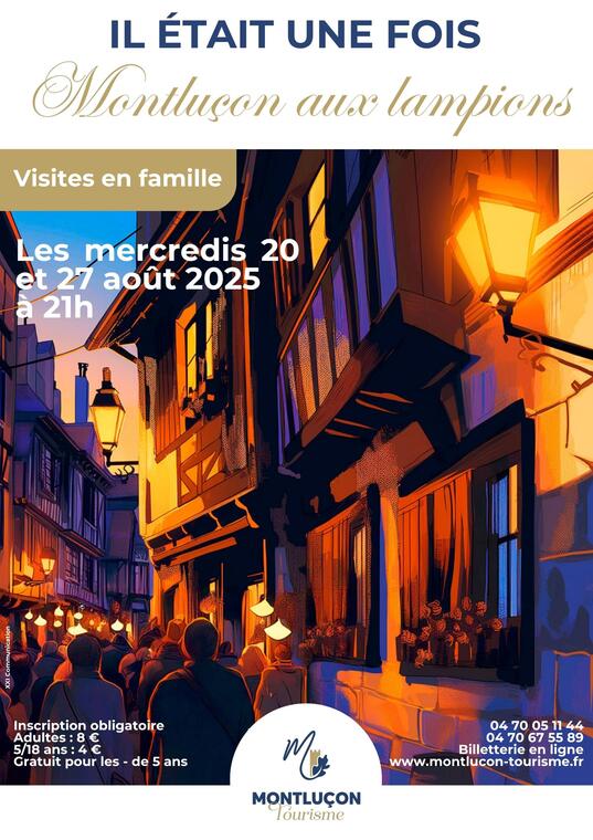 Il était une fois... Montluçon aux lampions_Montluçon