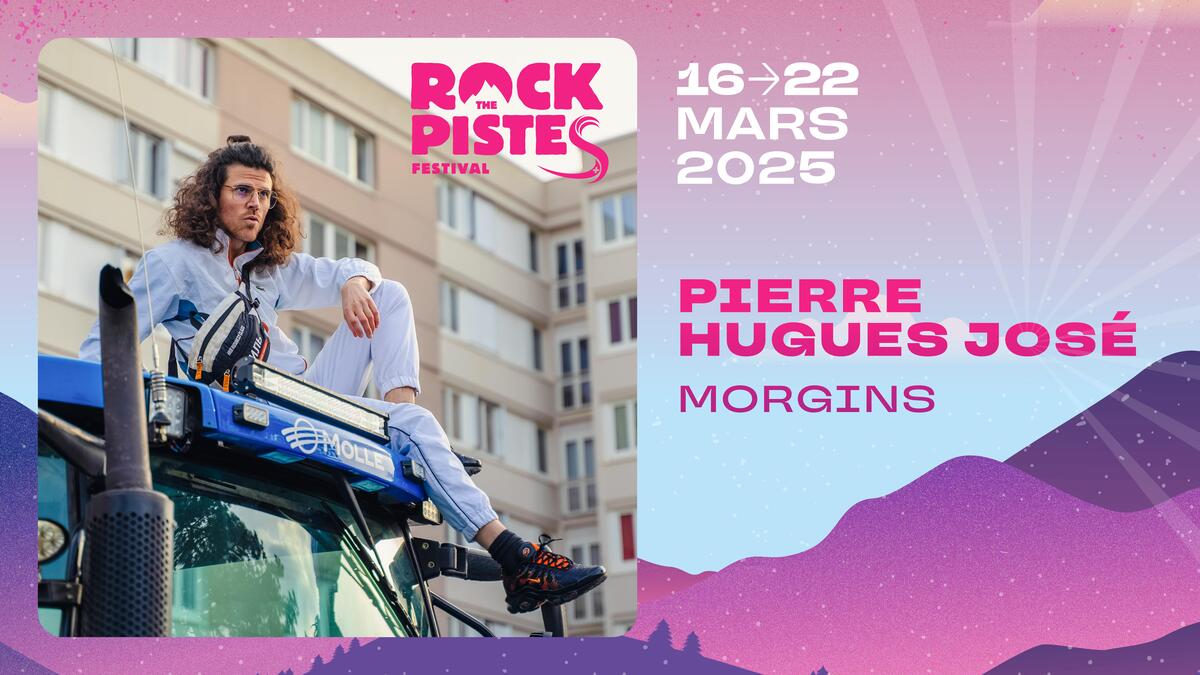 Pierre Hugues José à Morgins | Rock The Pistes Festival_Morgins