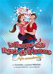 La femme est l'égale de l'homme - comédie_Montbrison