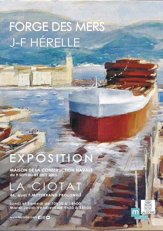 Exposition de peintures Forge des Mers de Jean-François Hérelle_La Ciotat
