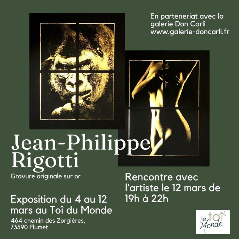 Exposition de Jean Philippe Rigotti