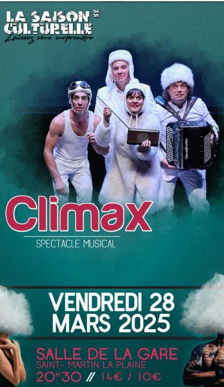 Spectacle Climax Saison Culturelle Saint Martin la Plaine