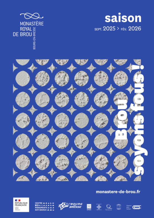 Monastère royal de Brou - Programme culturel de Septembre 2025 à Février 2026_Bourg-en-Bresse