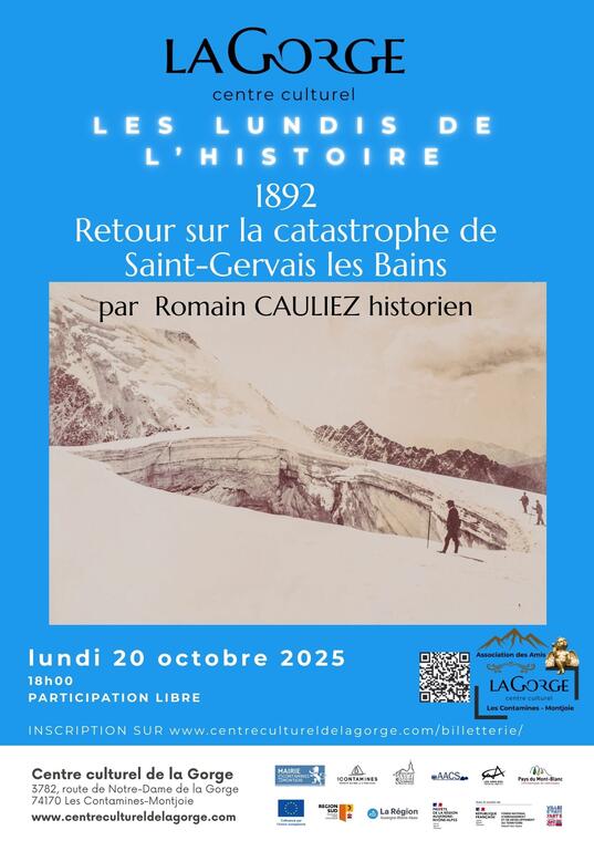 Conférence "Retour sur la catastrophe de Saint-Gervais les Bains par Romain Cauliez au Centre Culturel de la Gorge_Les Contamines-Montjoie