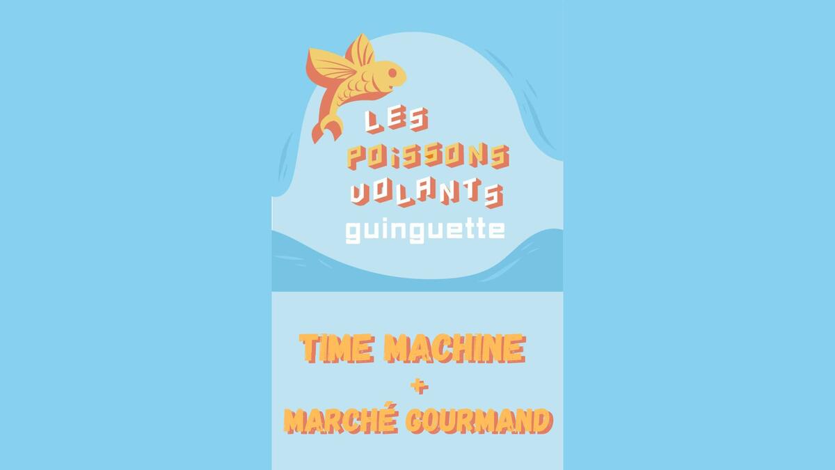 Concert Time Machine + Marché Gourmand_Parisot
